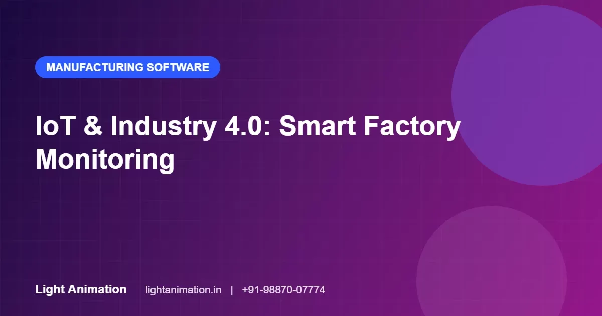 IoT and Industry 4.0 for Indian Factories: Machine Monitoring and OEE in Real Time IoT and Industry 4.0 for Indian Factories: Machine Monitoring and OEE in Real Time