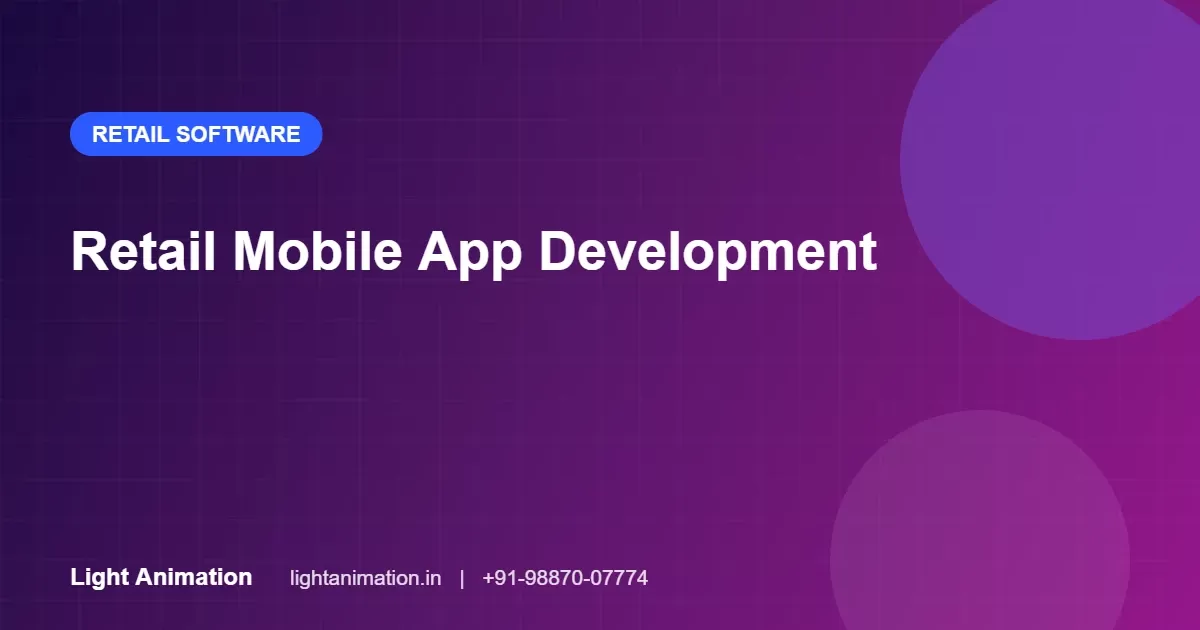 Retail Mobile App Development: Branded Shopping Apps for Store Chains Retail Mobile App Development: Branded Shopping Apps for Store Chains