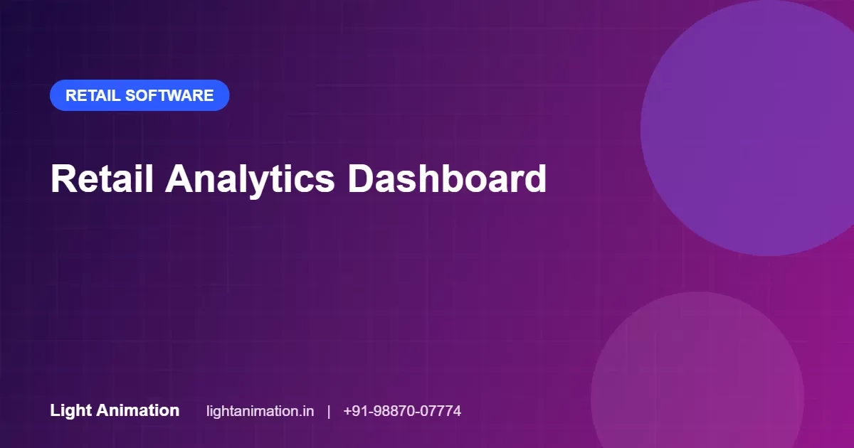 Retail Analytics Dashboard: Track Sales, Margins and Stock in Real Time Retail Analytics Dashboard: Track Sales, Margins and Stock in Real Time