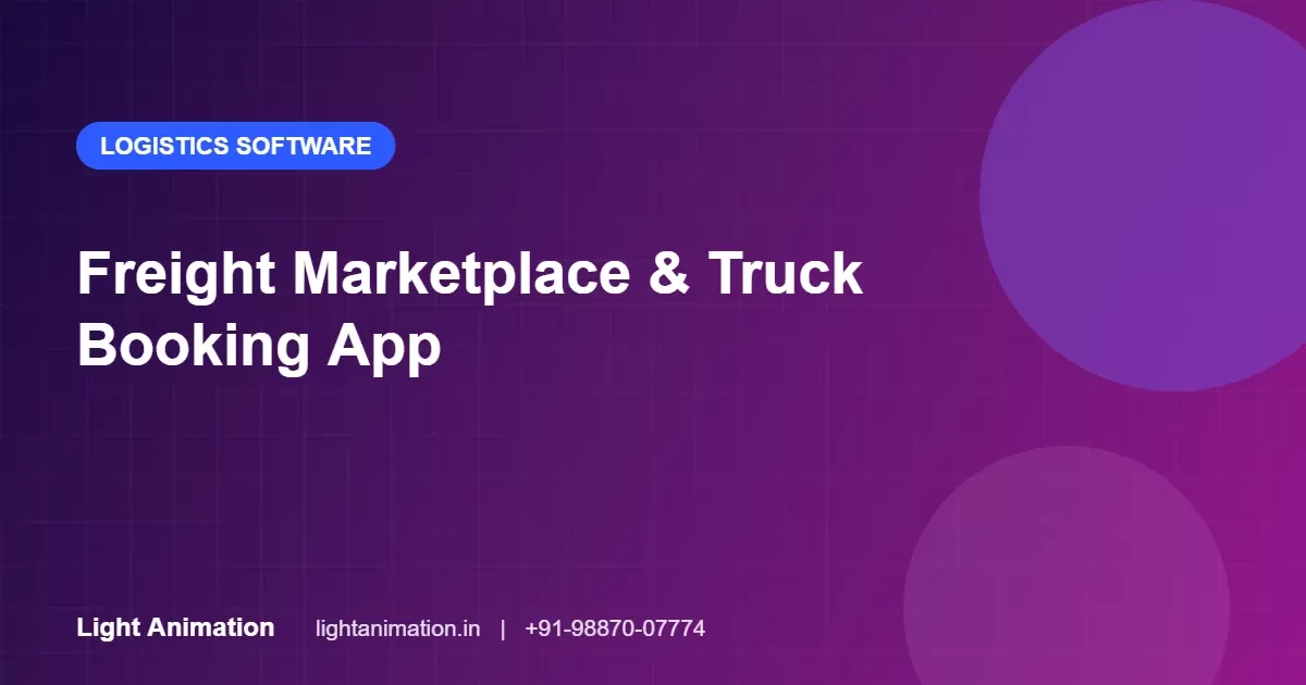 Freight Marketplace and Truck Booking App Development: Connect Shippers and Truckers Freight Marketplace and Truck Booking App Development: Connect Shippers and Truckers