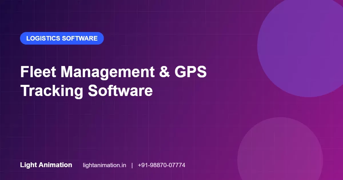 Fleet Management and GPS Tracking Software: Fuel, Maintenance and Driver Control Fleet Management and GPS Tracking Software: Fuel, Maintenance and Driver Control