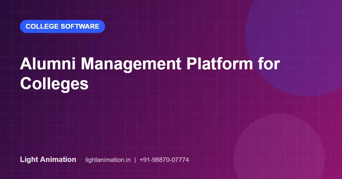 Alumni Management Platform: How Colleges Build Engaged Alumni Networks
