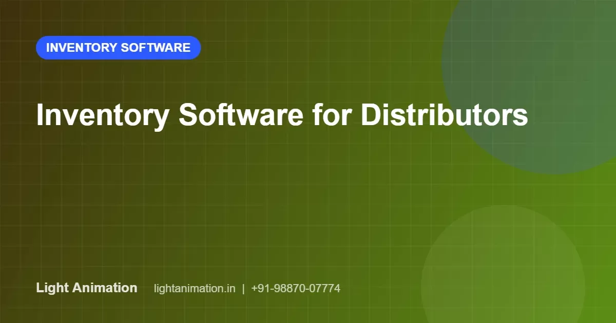 Inventory Software for Distributors: Multi-Location Stock, Schemes and Salesman Apps