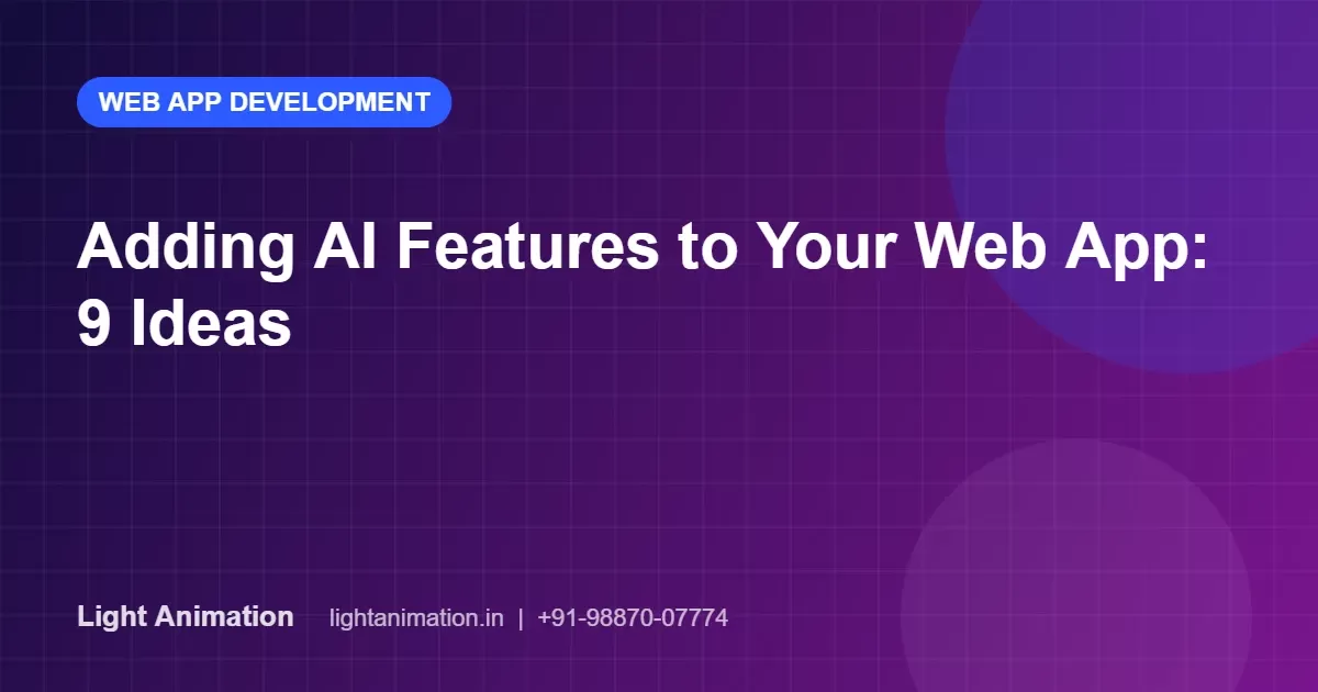 Adding AI Features to Your Web App: 9 Practical Ideas for 2026