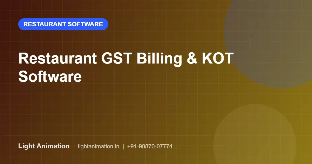 Restaurant GST Billing and KOT Software: Compliance Basics for Indian Restaurants