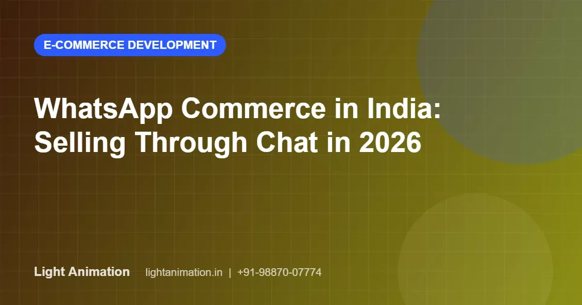 WhatsApp Commerce in India: How Brands Sell Through Chat in 2026