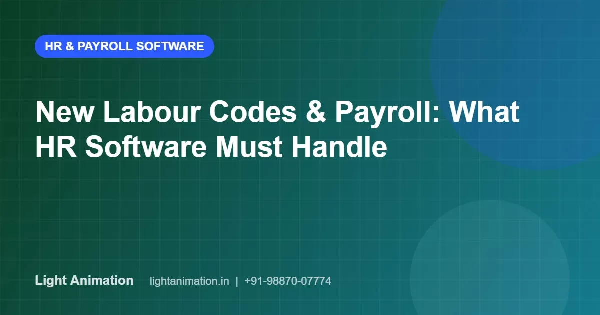 India's New Labour Codes and Payroll: What HR Software Must Handle India's New Labour Codes and Payroll: What HR Software Must Handle