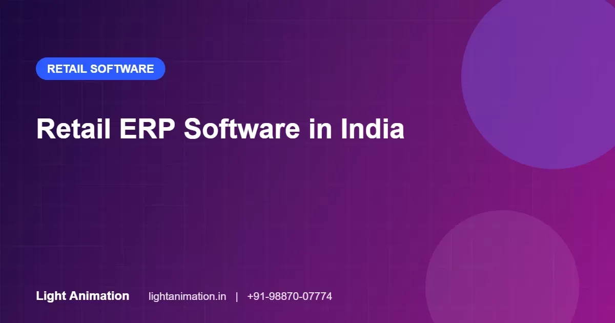 Retail ERP Software in India: Purchase, Stock, GST and Accounts in One System